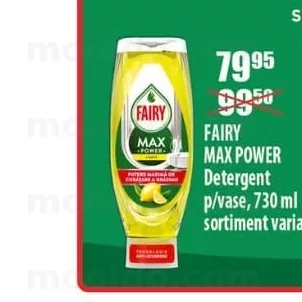 FAIRY MAX POWER Detergent p/vase, 730 ml sortiment variat