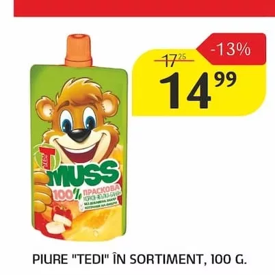 PIURE "TEDI" ÎN SORTIMENT, 100 G.