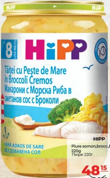 HIPP Piure de somon, broccoli și fidea, 220 g, de la 8 luni; conform etichetei de ofertă; ambalajul ilustrat menționează pește de mare