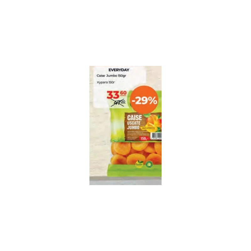 Everyday caise Jumbo uscate, 150 g